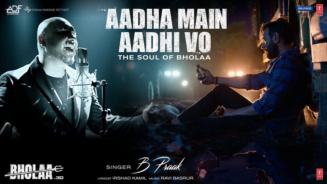 Aadha Main Aadhi Vo Song Lyrics | Bholaa