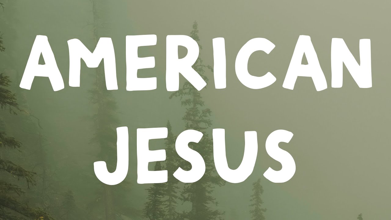American Jesus Song Lyrics