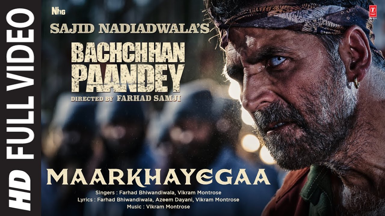 Maarkhayegaa Song Lyrics | Bachchhan Pandey
