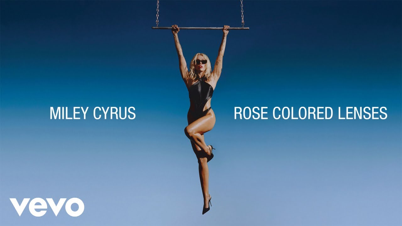 Rose Colored Lenses Song Lyrics | Miley Cyrus