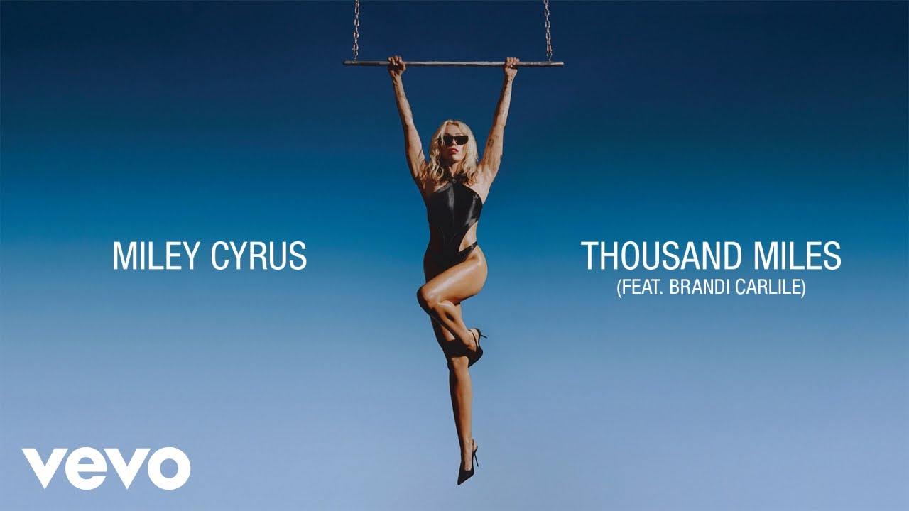 Thousand Miles Song Lyrics | Miley Cyrus