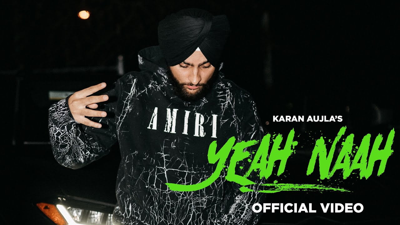 Yeah Naah Song Lyrics | Karan Aujla & Ikky Lyrics