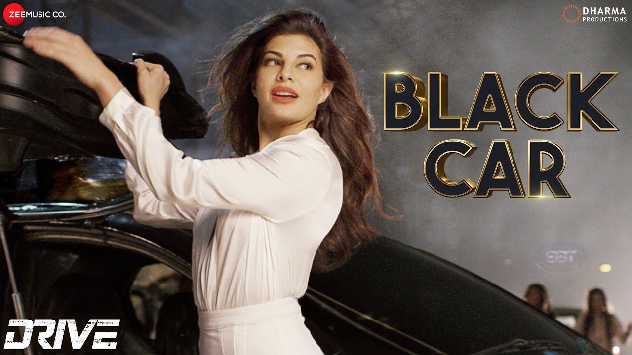 Black Car Song Lyrics |   Jacqueline Fernandez