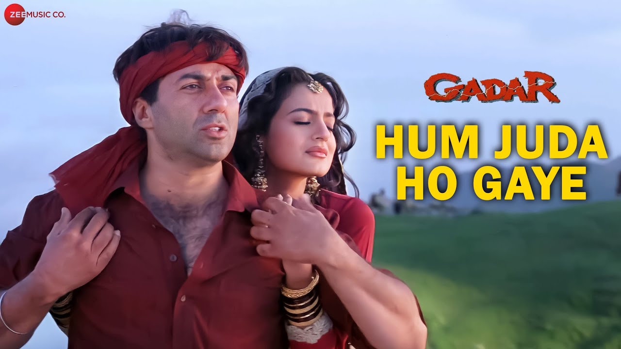 Hum Juda Ho Gaye Song Lyrics | Gadar: Ek Prem Katha