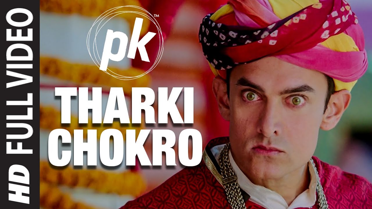 Tharki Chokro Song Lyrics | PK | Aamir Khan