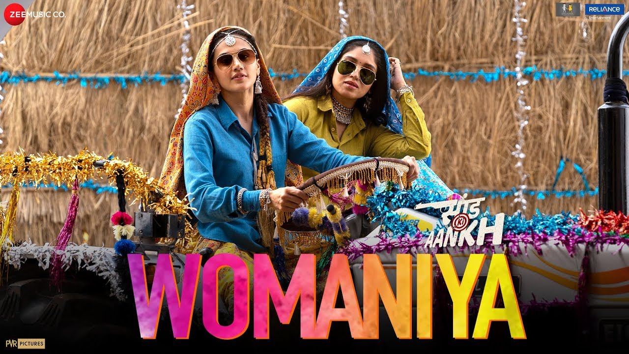 Womaniya Song Lyrics | Saand Ki Aankh