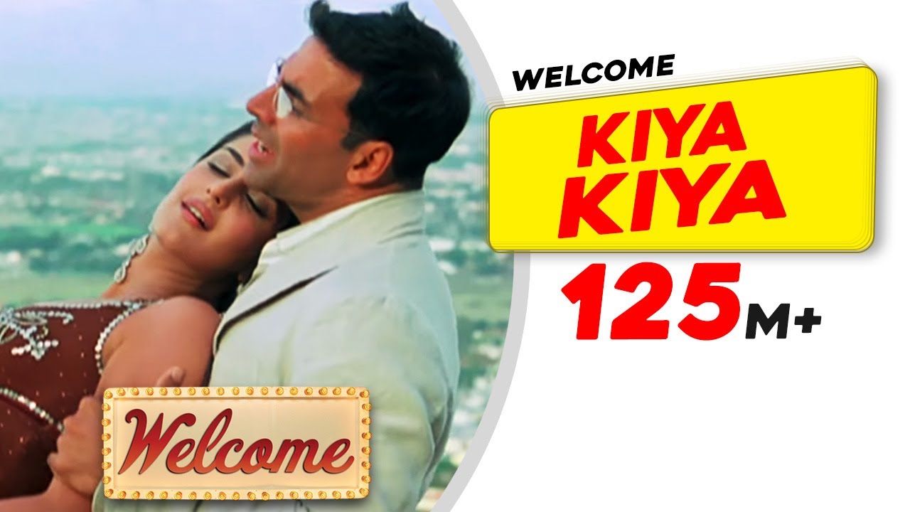 Kiya Kiya Song Lyrics | Welcome