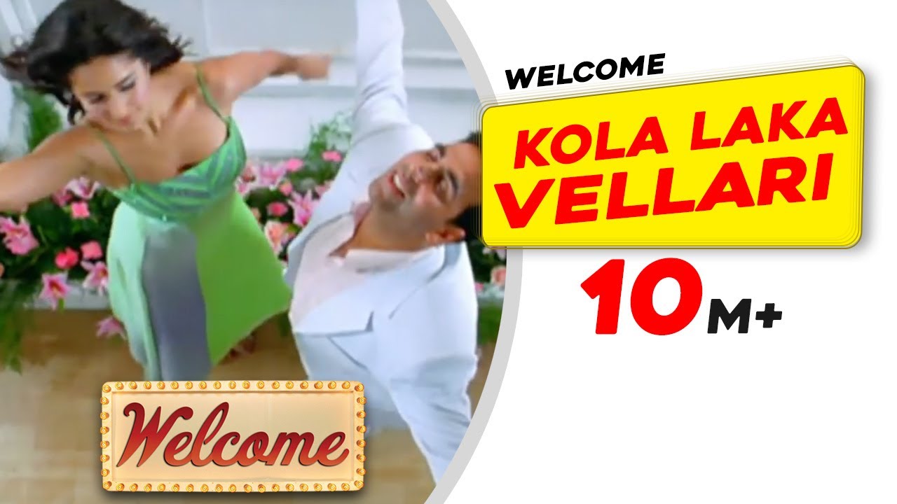 Kola Laka Vellari Song Lyrics | Welcome