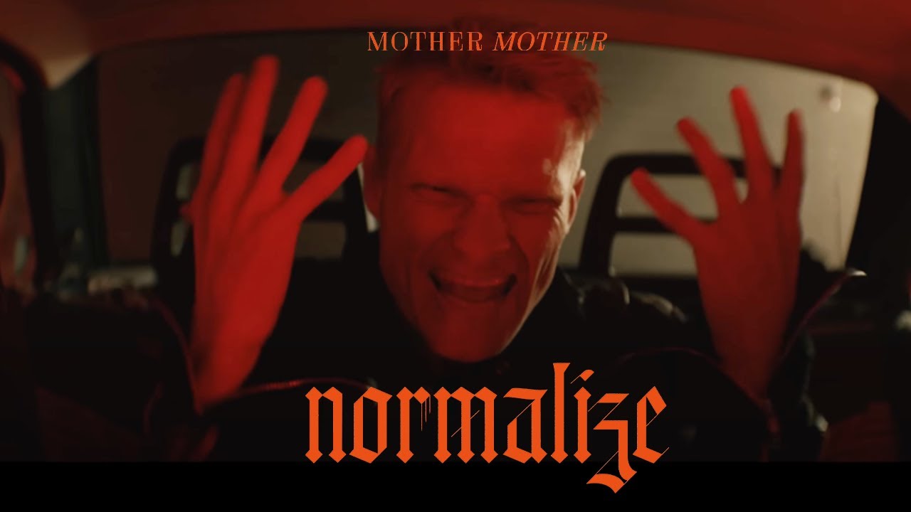 Normalize Song Lyrics | Mother Mother