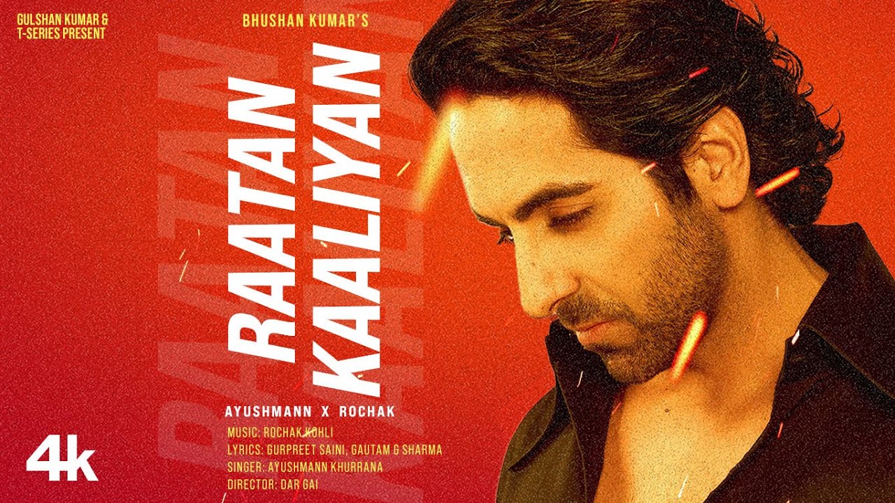 Raatan Kaaliyan Song Lyrics | Ayushmann Khurrana