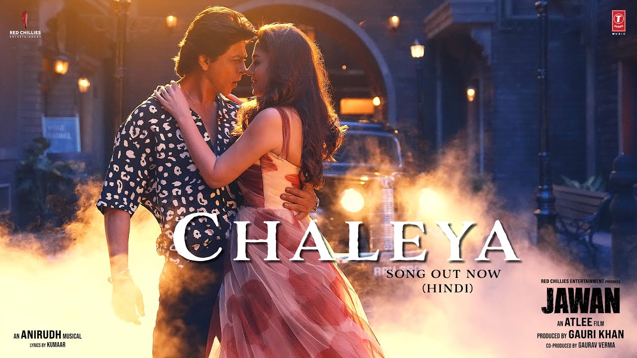 Chaleya Song Lyrics | Jawan | Arijit Singh