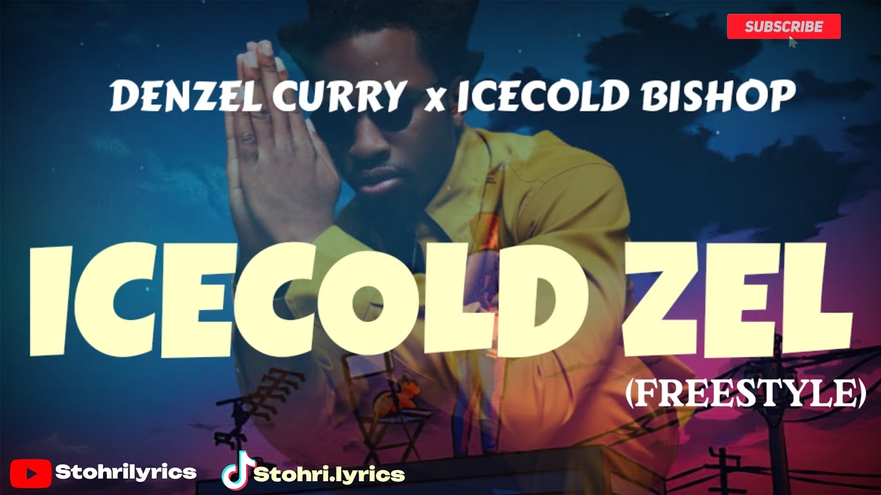 Ice Cold Zel Freestyle Song Lyrics