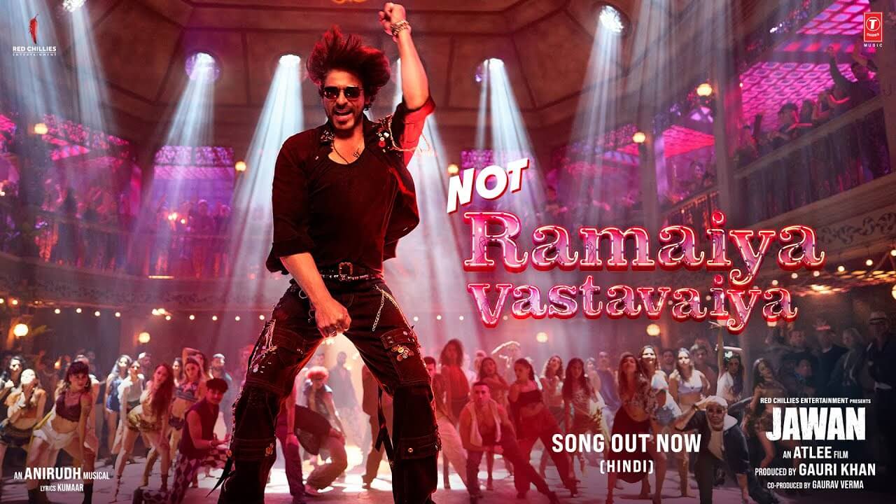 Not Ramaiya Vastavaiya Song Lyrics | Jawan