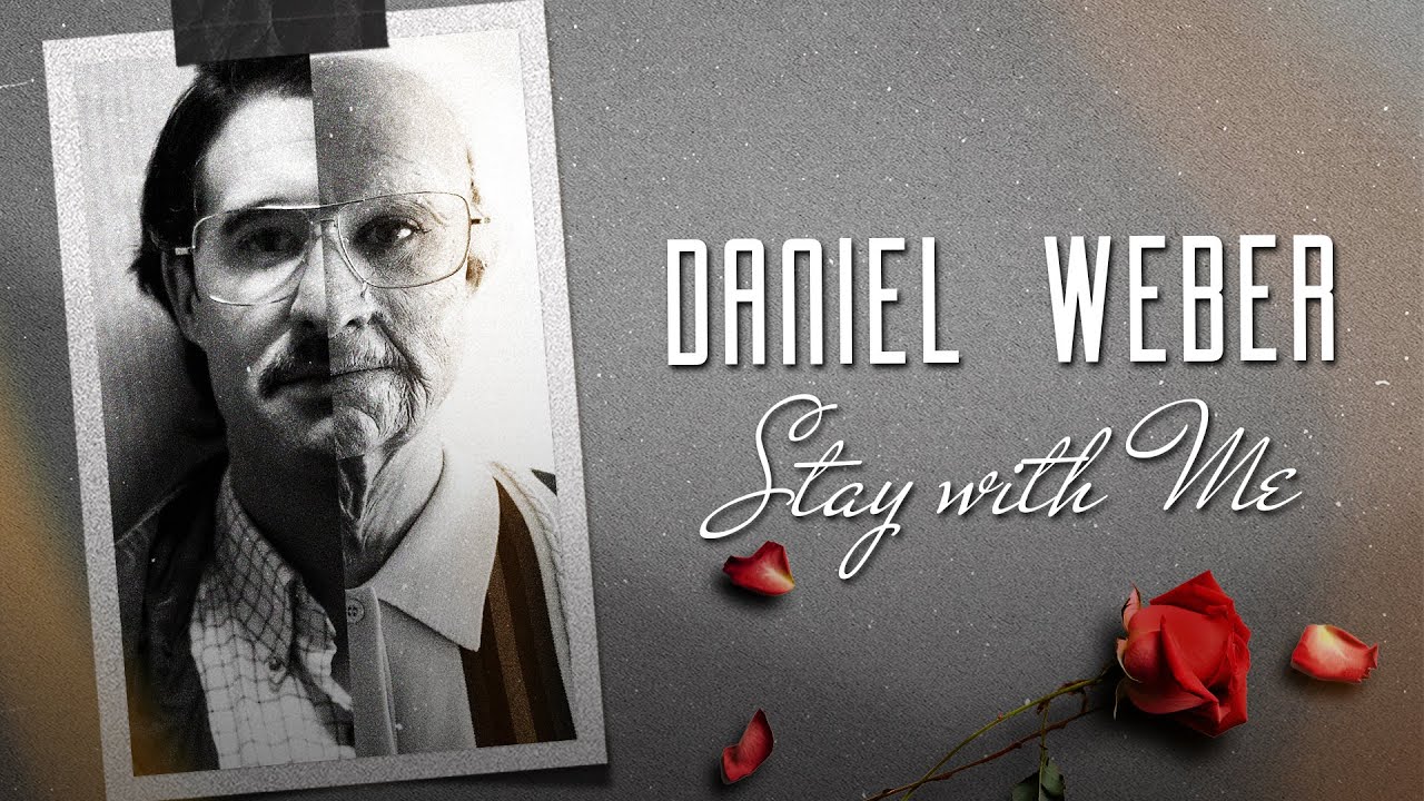 Stay With Me Song Lyrics | Daniel Weber