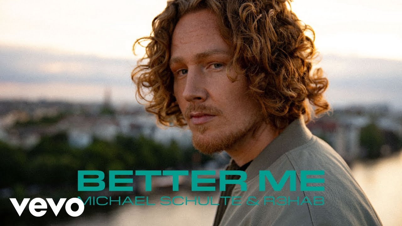 Better Me Song Lyrics | Michael Schulte