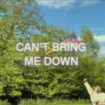 Can’t Bring Me Down Song Lyrics