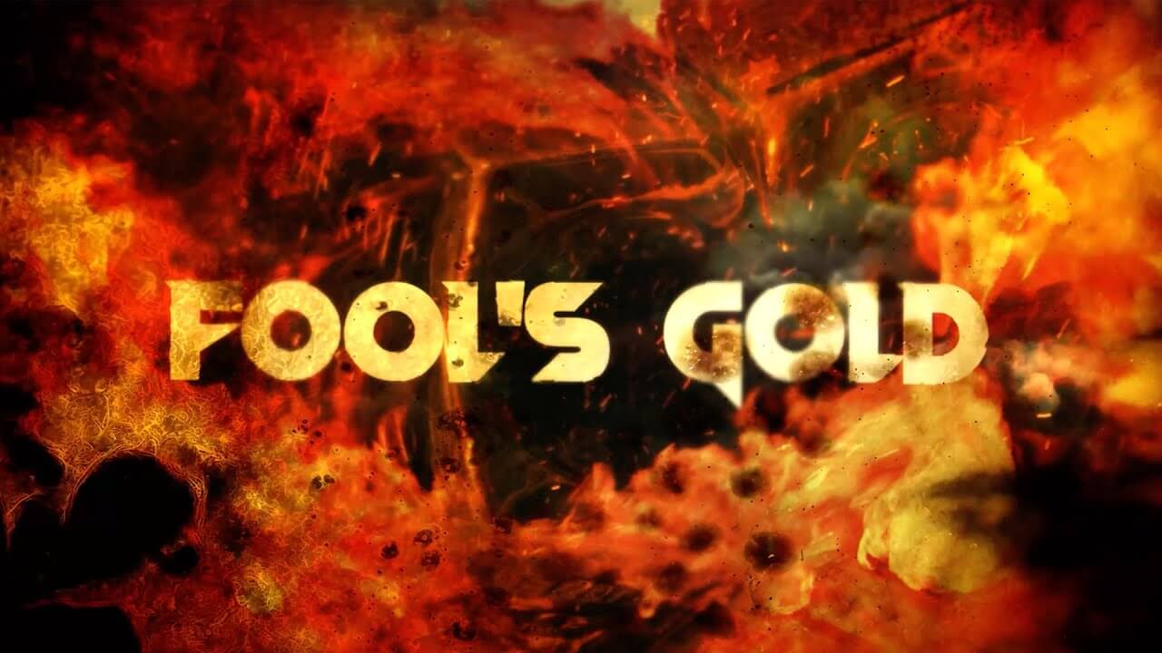 Fool’s Gold Song Lyrics