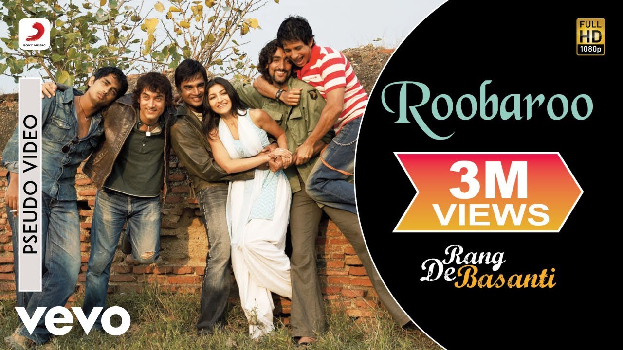 Roobaroo Roshni Song Lyrics | Rang De Basanti