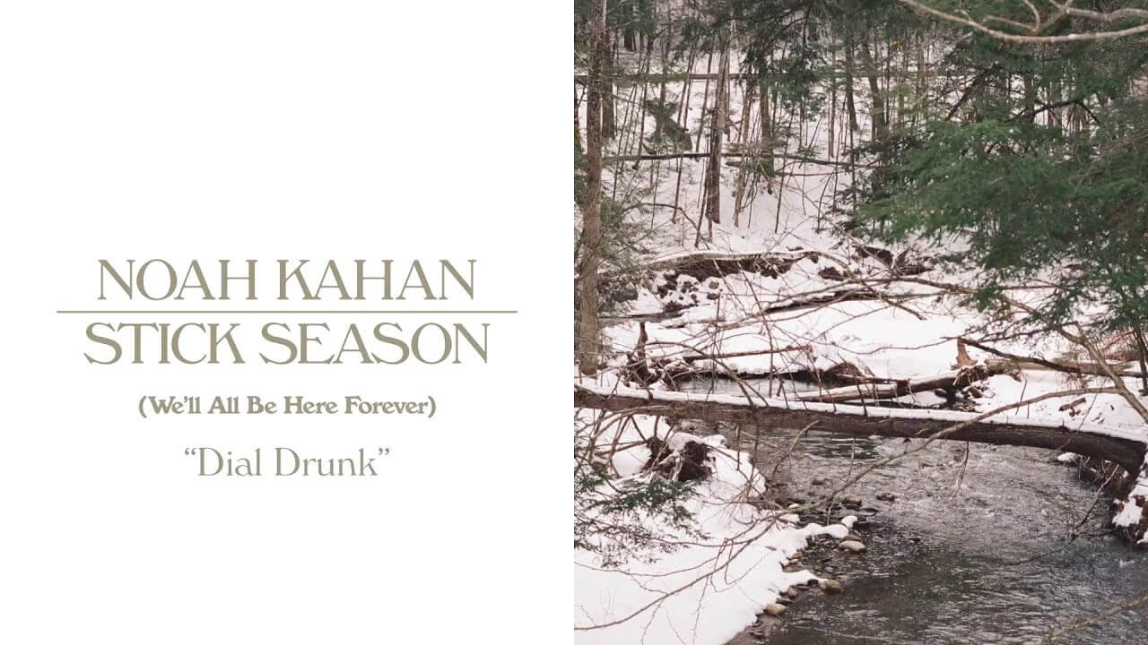 Dial Drunk Song Lyrics | Noah Kahan | Post Malone