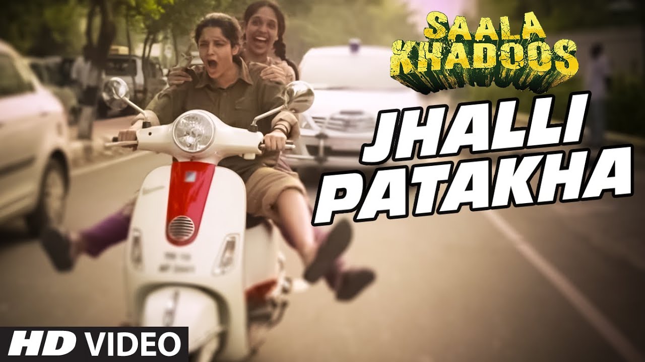 Jhalli Patakha Song Lyrics | Saala Khadoos