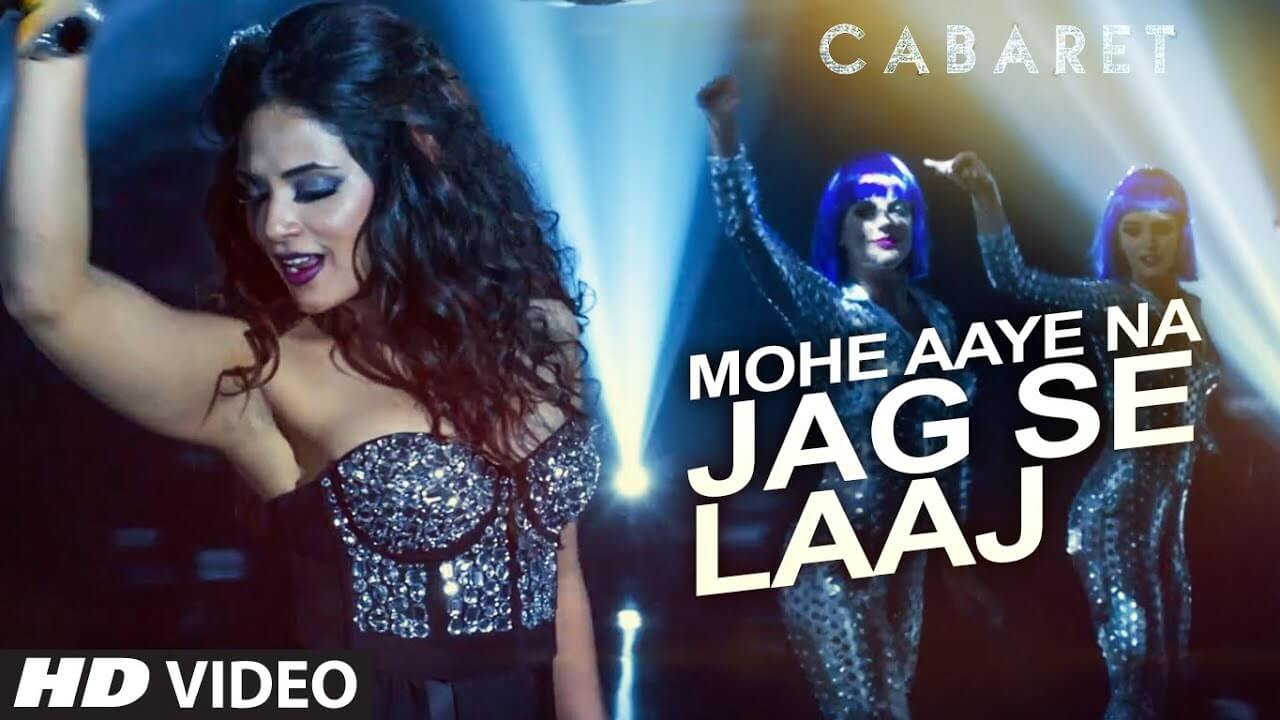 Mohe Aaye Na Jag Se Laaj Song Lyrics | Cabaret
