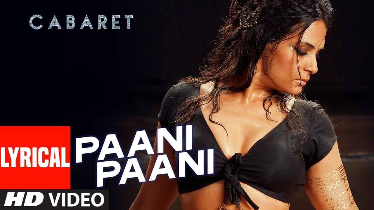 Paani Paani Song Lyrics | Cabaret