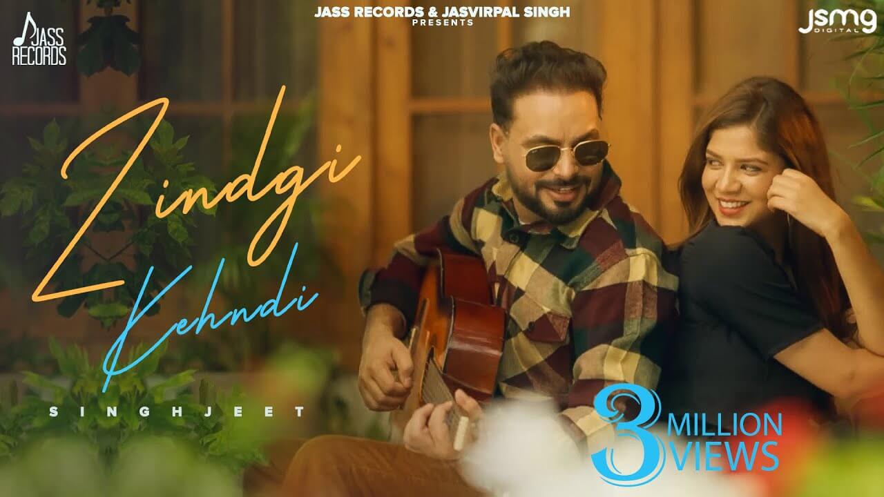 Zindgi Kehndi Song Lyrics