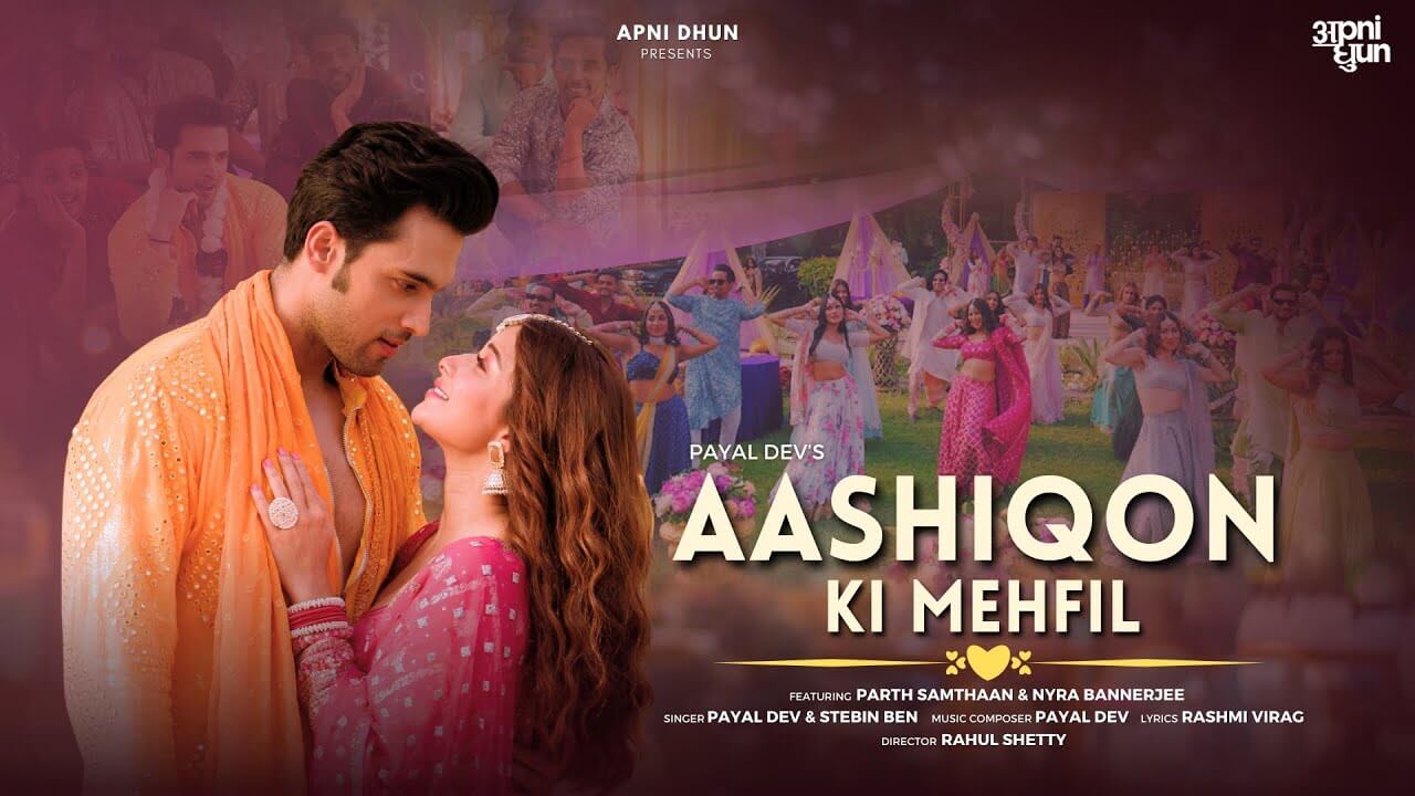 Aashiqon Ki Mehfil Song Lyrics | Stebin Ben
