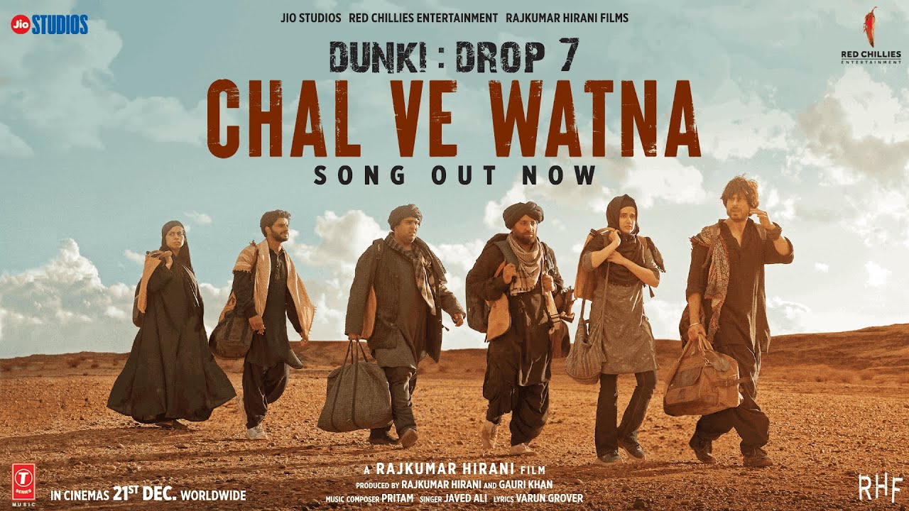 Chal Ve Watna Lyrics In Hindi | Dunki