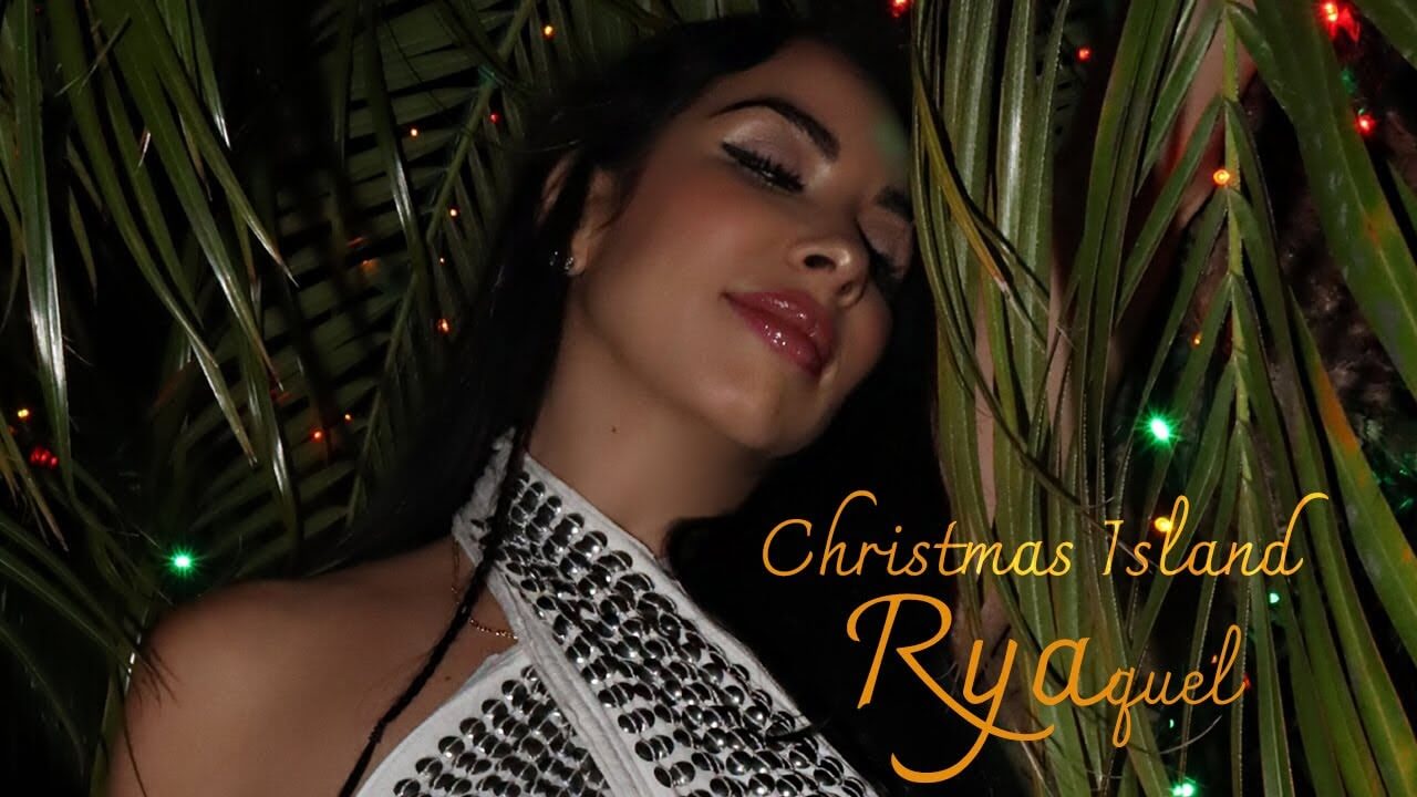 Christmas Island Song Lyrics | Ryaquel