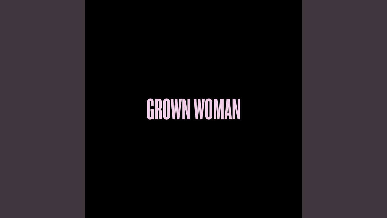 Grown Woman Song Lyrics | Beyoncé