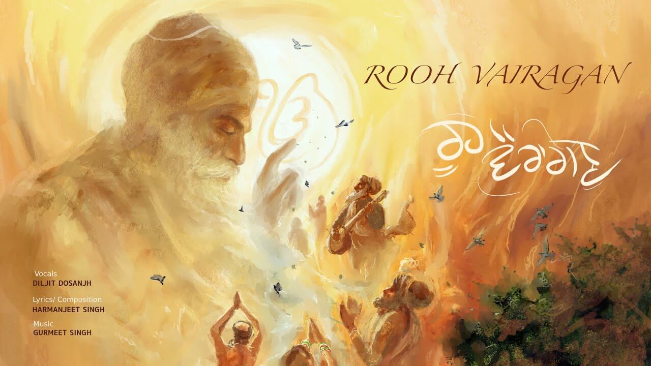 Rooh Vairagan Song Lyrics | Diljit Dosanjh