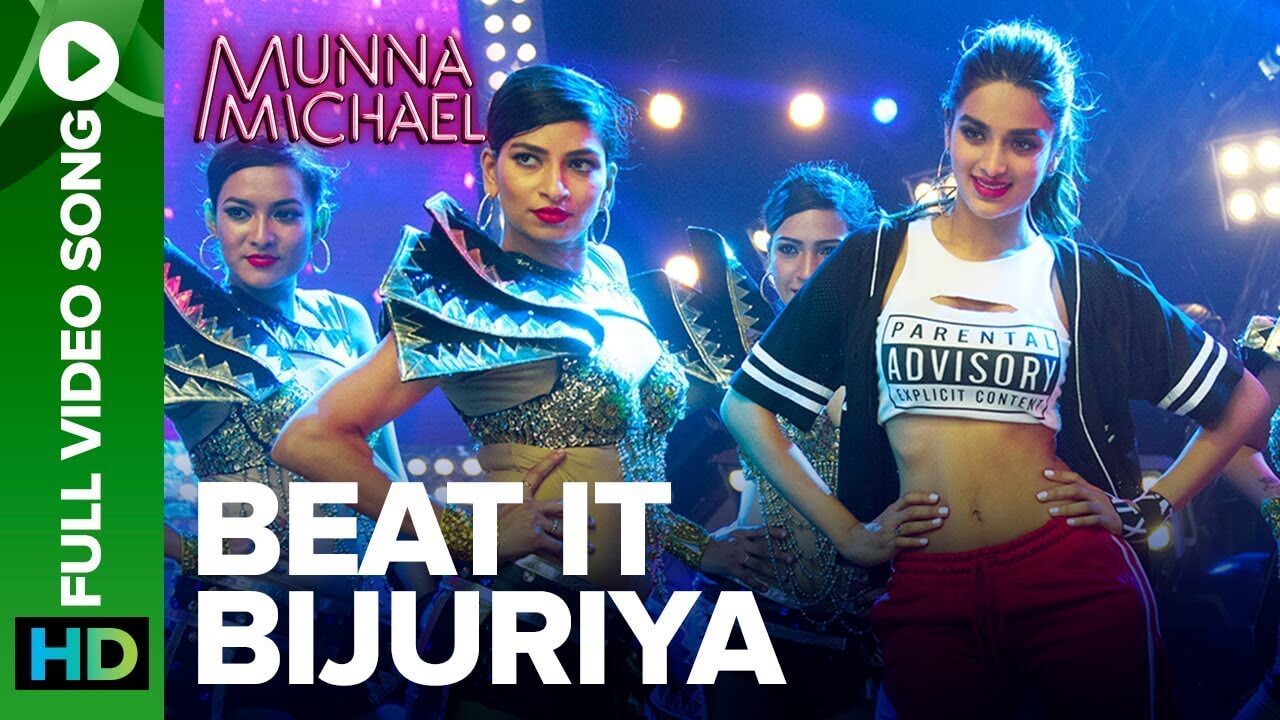 Beat It Bijuriya Song Lyrics | Munna Michael