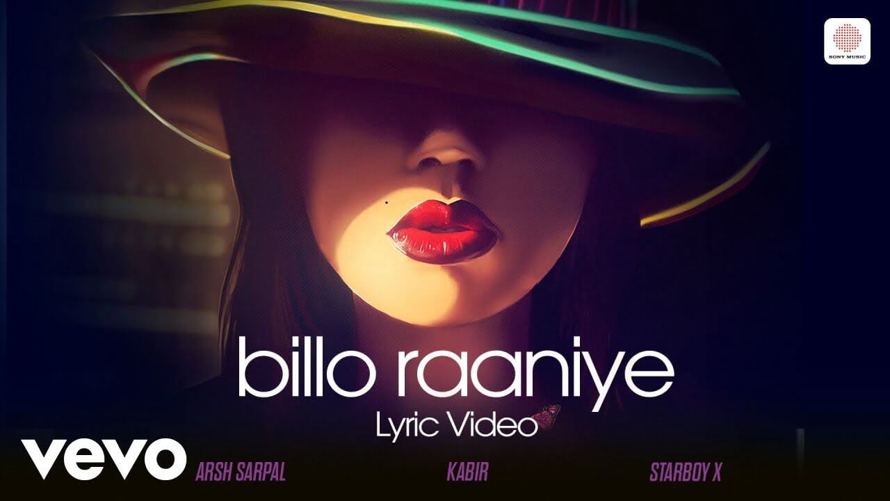 Billo Raaniye Song Lyrics | Starboy X