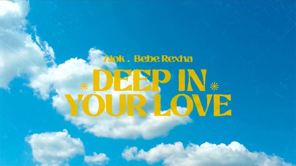 Deep In Your Love Song Lyrics | Alok