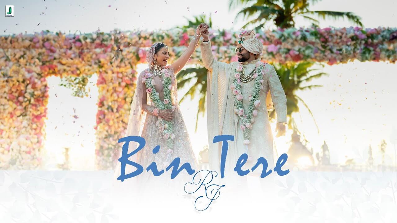 Bin Tere Song Lyrics | Tanishk Bagchi