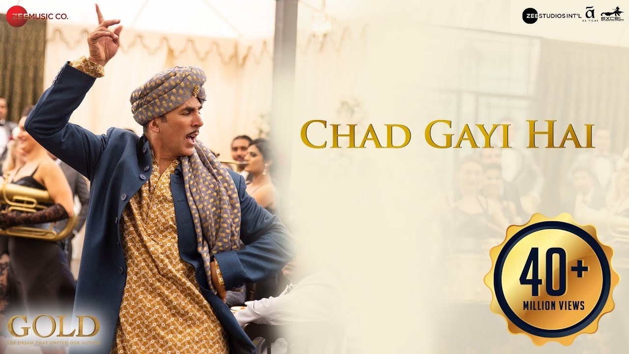 Chad Gayi Hai Song Lyrics | Gold