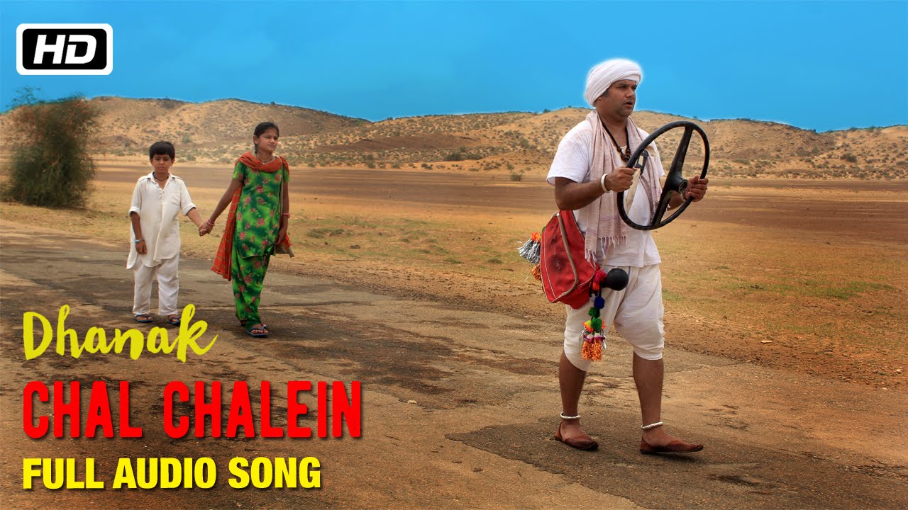 Chal Chalein Song Lyrics | Dhanak