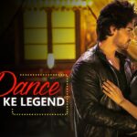 Dance Ke Legend Song Lyrics