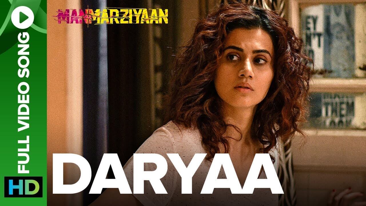 Daryaa Song Lyrics | Manmarziyaan