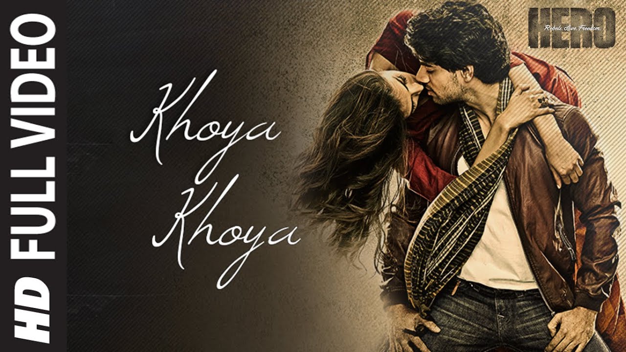 Khoya Khoya Song Lyrics | Hero