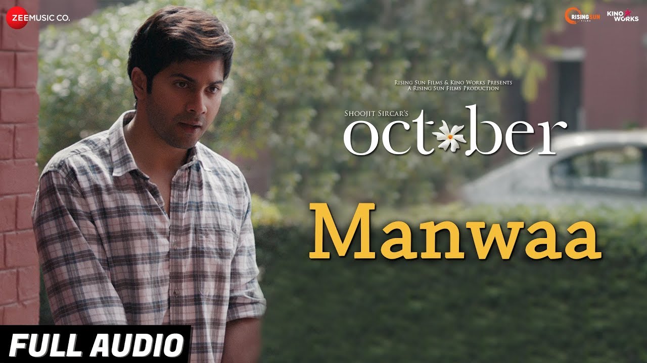 Manwaa Song Lyrics | October