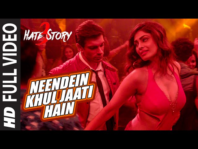 Neendein Khul Jaati Hain Song Lyrics | Hate Story 3