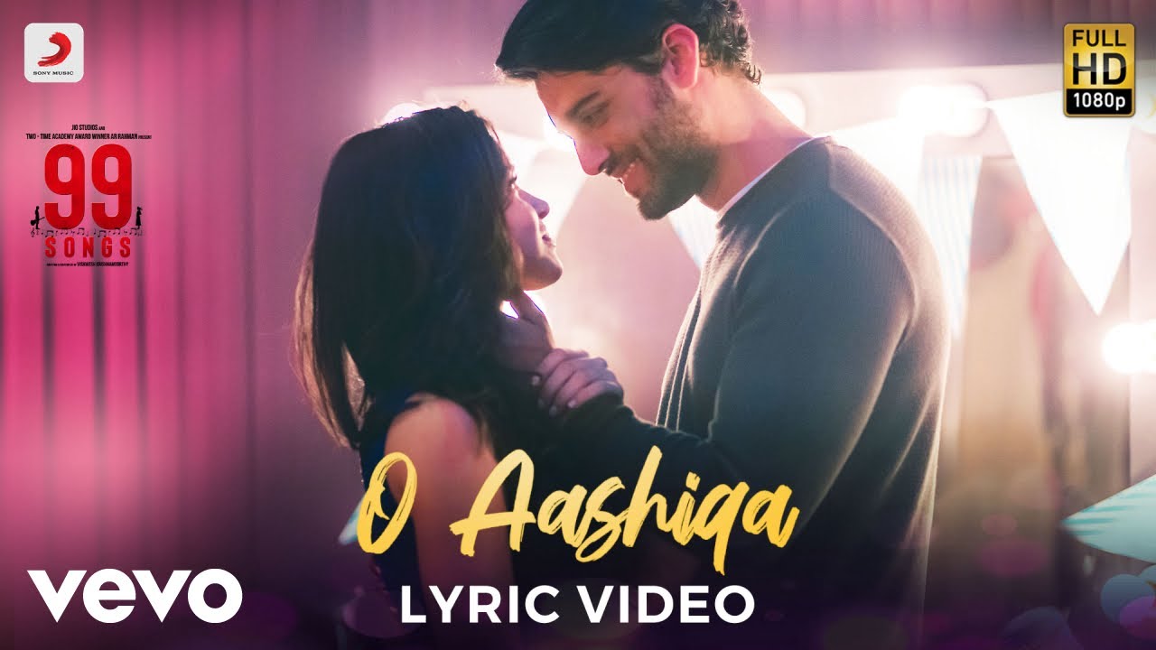 O Aashiqa Song Lyrics | 99