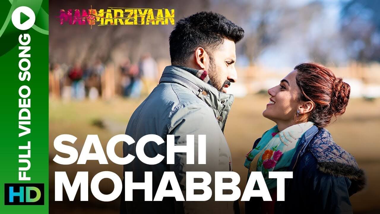 Sacchi Mohabbat Song Lyrics | Manmarziyaan