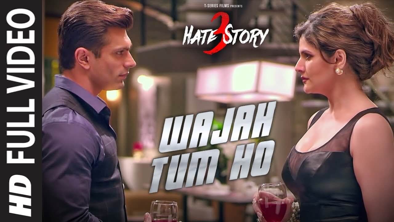 Wajah Tum Ho Song Lyrics | Hate Story 3