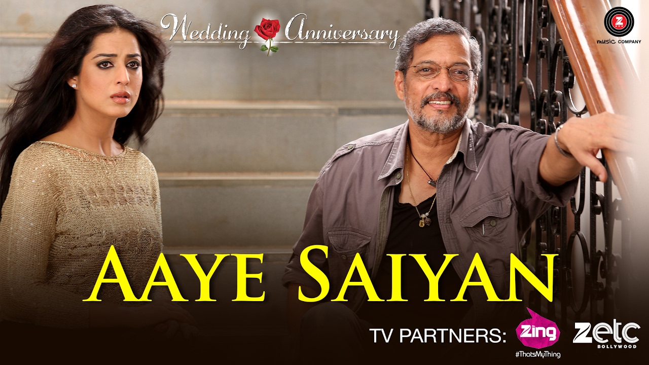 Aaye Saiyan Song Lyrics | Wedding Anniversary