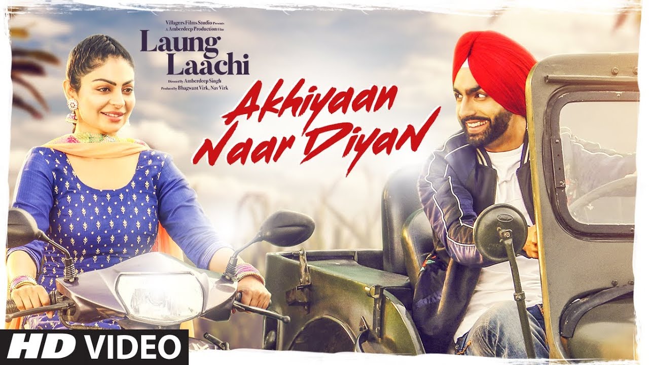 Akhiyan Naar Diyan Song Lyrics | Laung Laachi