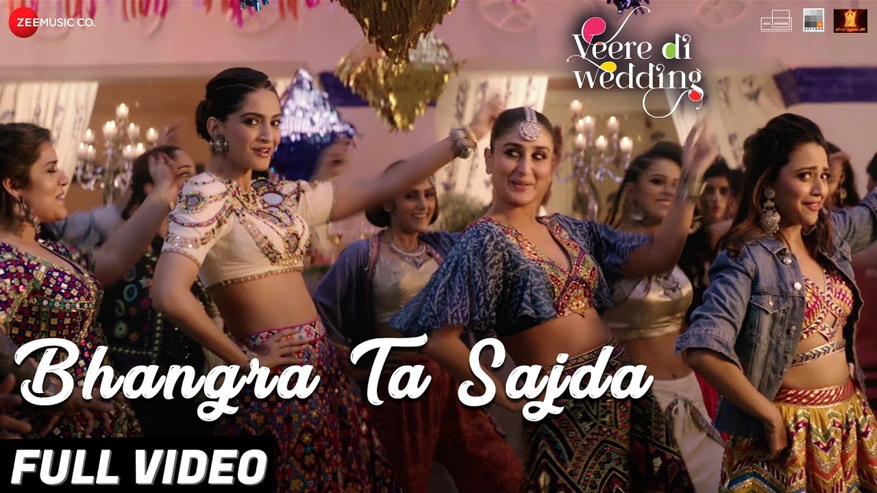 Bhangra Ta SajdaSong Lyrics | Veere Di Wedding