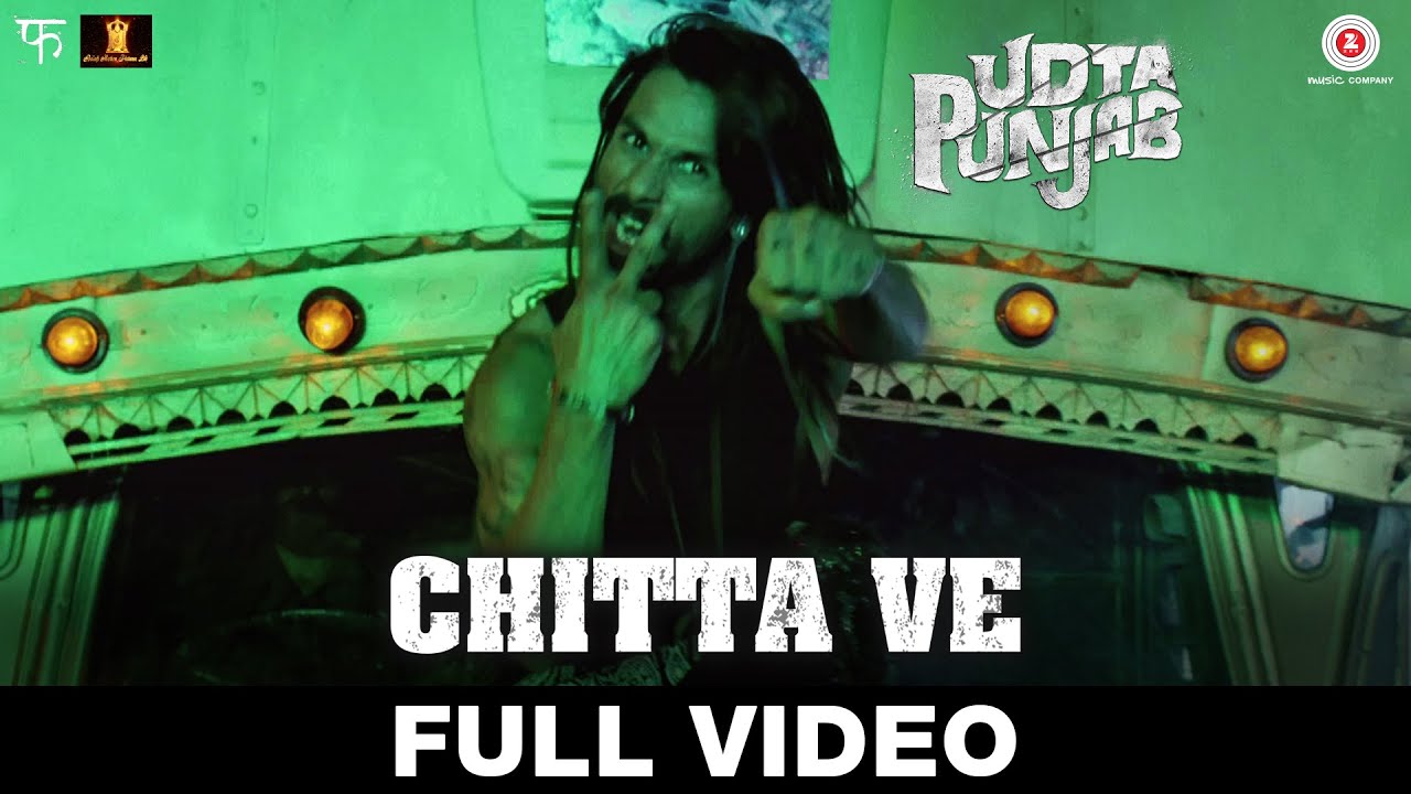 Chitta Ve Song Lyrics | Udta Punjab